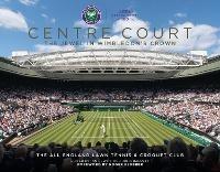 Centre Court: The Jewel In Wimbledon's Crown - John Barrett,Ian Hewitt - cover
