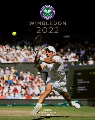 Wimbledon 2022: The official story of The Championships - Paul Newman - cover