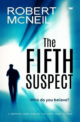 The Fifth Suspect - Robert McNeil - cover