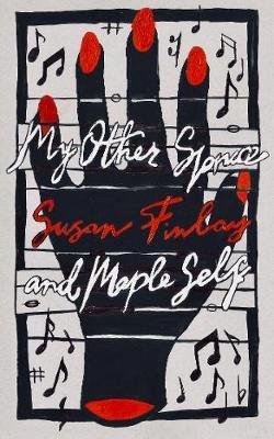 My Other Spruce and Maple Self - Susan Finlay - cover