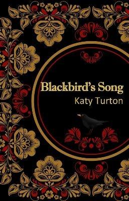 Blackbird's Song - Katy Turton - cover