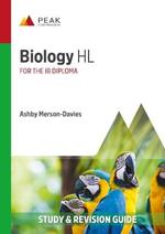 Biology HL: Study & Revision Guide for the IB Diploma