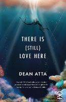 There is (still) love here - Dean Atta - cover