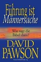 Fuhrung ist Mannersache: Was sagt die Bibel dazu?