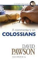 A Commentary on Colossians - David Pawson - cover