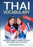 Thai Vocabulary: Use These Words to Break Through Thai Fluency in Just 90 Days (No More Dictionaries) - Languages World - cover