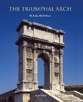 The Triumphal Arch - Peter Howell - cover