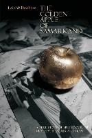 The Golden Apple of Samarkand: A True Story of Splendour, Tragedy, Humour and Hope