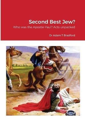Second Best Jew? - Adam T Bradford - cover
