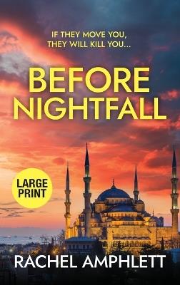 Before Nightfall: An action-packed thriller - Rachel Amphlett - cover