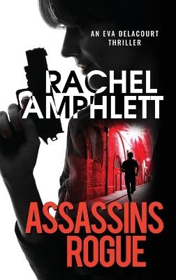 Assassins Rogue - Rachel Amphlett - cover
