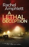 A Lethal Deception: A Detective Kay Hunter crime thriller - Rachel Amphlett - cover