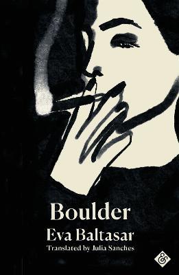 Boulder: Shortlisted for the 2023 International Booker Prize - Eva Baltasar - cover