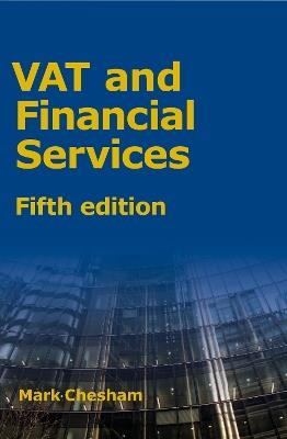 VAT and Financial Services - Mark Chesham - cover