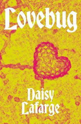 Lovebug - Daisy Lafarge - cover