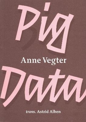 Pig Data - Anne Vegter - cover
