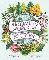 Around the World in 80 Trees - Ben Lerwill - cover