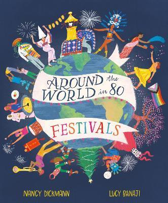 Around the World in 80 Festivals - Nancy Dickmann - cover
