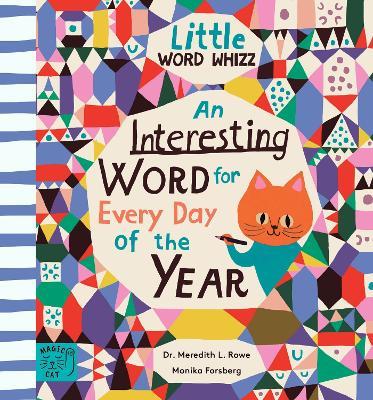 An Interesting Word for Every Day of the Year: Fascinating Words for First Readers - Dr. Meredith L. Rowe - cover