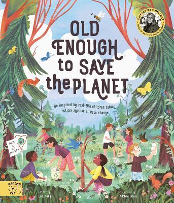 Old Enough to Save the Planet: With a foreword from the leaders of the School Strike for Climate Change - Loll Kirby - cover