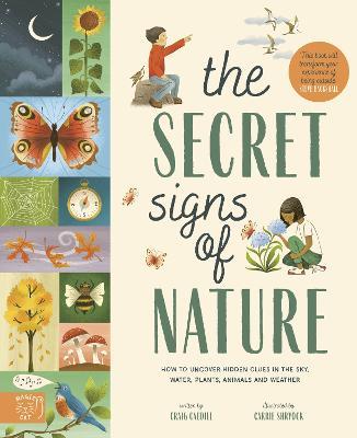 The Secret Signs of Nature: How to uncover hidden clues in the sky, water, plants, animals and weather - Craig Caudill - cover
