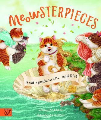 Meowsterpieces: A cat's guide to art - Jenn Bailey - cover