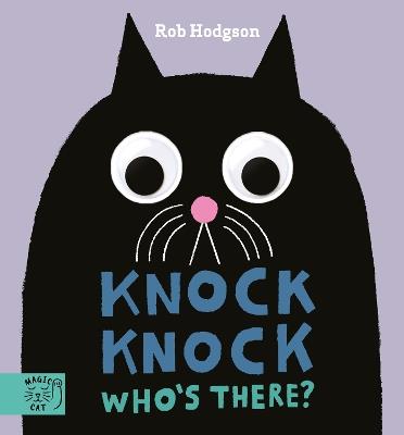 Knock Knock…Who's There? - Rob Hodgson - cover
