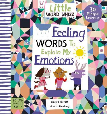 Feeling Words to Explain my Emotions: 30 Mindful Exercises - Emily Sharratt - cover