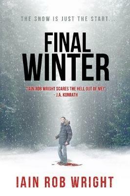 Final Winter - Iain Rob Wright - cover