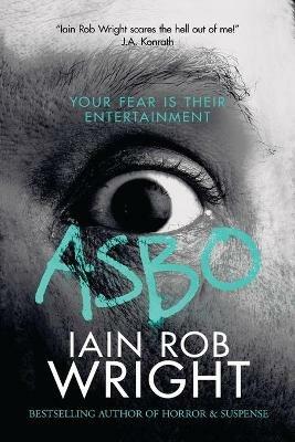 ASBO - Iain Rob Wright - cover