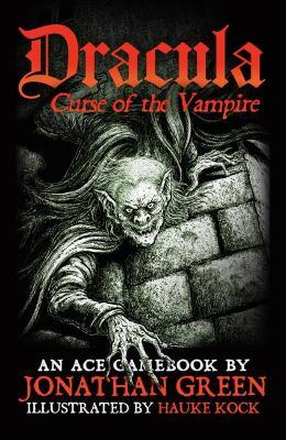 Dracula: Curse of the Vampire - Jonathan Green - cover