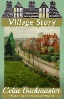 Village Story - Celia Buckmaster - cover