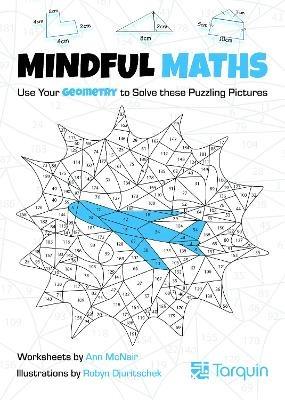 Mindful Maths 2: Use your Geometry to Solve these Puzzling Pictures - Ann McNair - cover