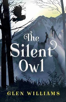 The Silent Owl - Glen Williams - cover