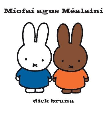 Míofaí agus Méalainí - Dick Bruna - cover