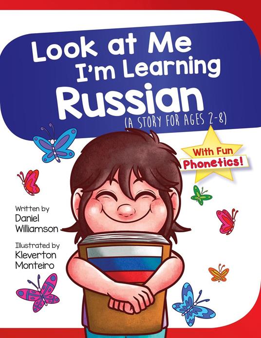 Look At Me I'm Learning Russian - Daniel Williamson,Kleverton Monteiro - ebook