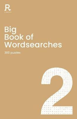 Big Book of Wordsearches Book 2: a bumper word search book for adults containing 300 puzzles - Richardson Puzzles and Games - cover