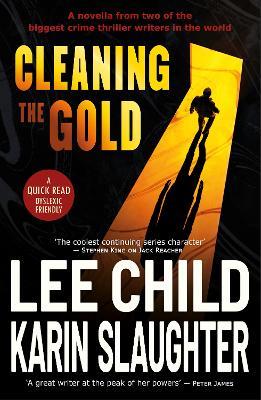 Cleaning The Gold - Lee Child,Karin Slaughter - cover