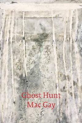 Ghost Hunt - Mac Gay - cover