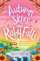 Autumn Skies over Ruby Falls - Holly Martin - cover