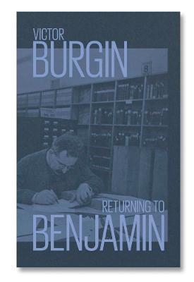 Returning to Benjamin - Victor Burgin - cover