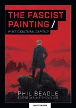 The Fascist Painting: What is Cultural Capital?
