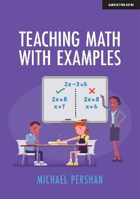 Teaching Math With Examples - Michael Pershan - cover