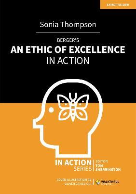 Berger's An Ethic of Excellence in Action - Sonia Thompson - cover