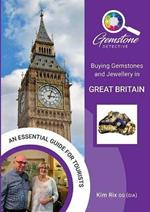 Buying Gemnstones and Jewellery in Great britain: An essential guide for tourists