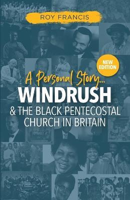 Windrush & the Black Pentecostal Church in Britain - Francis - cover