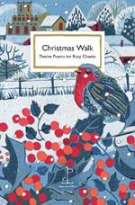 Christmas Walk: Twelve Poems for Rosy Cheeks