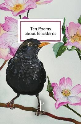 Ten Poems about Blackbirds - cover