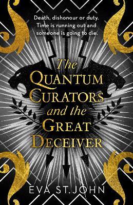 The Quantum Curators and the Great Deceiver - Eva St. John - cover