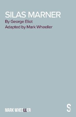 Silas Marner - The Play - cover